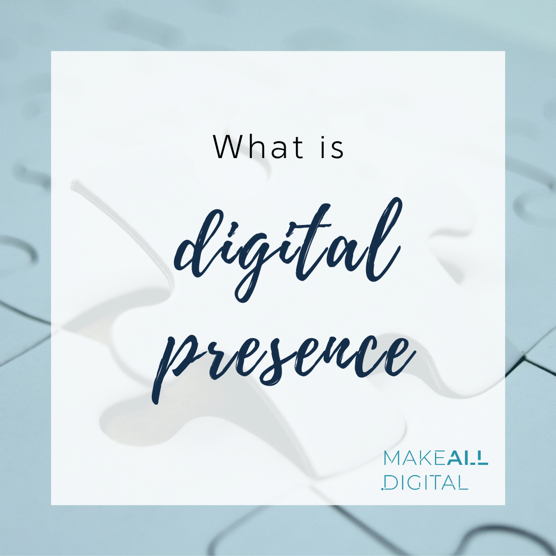 Digital Presence